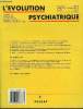"L'EVOLUTION PSYCHIATRIQUE FASCICULE 2 - A. Andreoli & G. Scariati : La ""malédiction"" : scénario secret de la crise psychotique.A. Bolzinger : ...