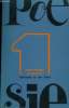 POESIE 1 N° 6 - Avant-propos. Préface. Claude DE BURINE. Yvonne CAROUTCH. Jocelyne CURTIL. Denise JALLAIS. Claude MAILLARD. Denise MIEGE. Thérèse ...