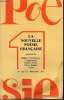 POESIE 1 N° 110-111 - LA NOUVELLE POÉSIE FRANÇAISE. Editorial ..Poèmes de :Guy BELLAY ..Robert CHAMPIGNY . Dominique GRANDMONT ..Jacques IMBERT . ...