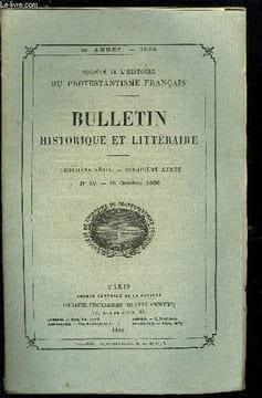 SOCIETE DE L'HISTOIRE DU PROTESTANTISME FRANCAIS - BULLETIN HISTORIQUE ET LITTERAIRE N° 10 - Le prédicant Chapel et le Jubilé de la Révocation en 1735 ...