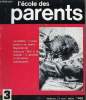 L'ECOLE DES PARENTS N°3 - L’enfance : pourquoi l’École des Parents publie-t-elle, à partir de ce numéro, une série d’articles sur la petite enfance ...
