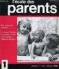 L'ECOLE DES PARENTS N°1 - Souhaits pour 1969 : pour une participation des parents à la vie sociale, scolaire, de leurs enfants.La relation d’autorité ...