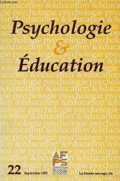 PSYCHOLOGIE & EDUCATION N° 22 - Jo Hervé : Re-naissance de la psychologie scolaire ?. Jean-Claude Guillemard : A propos du cinquantième anniversaire ...