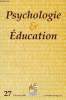 PSYCHOLOGIE & EDUCATION N° 27 - Bernard Jumel : entre psychologie et pédagogie : un espace pour penser. Jean-Claude Guillemard : Symposium européen de ...