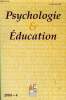 PSYCHOLOGIE & EDUCATION N°4 - Alain Ducousso-Lacaze : L'enfant, l'école, la famille : intéret d'une réflexion psychanalytique. Marie-José Grihom : Un ...