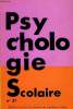 PSYCHOLOGIE SCOLAIRE N° 37 - Avant-propos Albert Jacquard. — L’intelligence, son support et son développement ..Bernard Charlot. — L’échec scolaire; ...