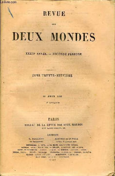 REVUE DES DEUX MONDES XXXIIe ANNEE N°4 - I.— LA RUSSIE SOUS L’EMPEREUR ALEXANDRE II. — LA CRISE DE L’AUTO-CRATIE ET LA SOCIÉTÉ RUSSE, par M. Charles ...