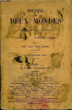REVUE DES DEUX MONDES LXIVe ANNEE N°1 - I.— ÉTUDES DIPLOMATIQUES. — L’ALLIANCE AUTRICHIENNE(TRAITÉ DE 1756). — IV. LE DUC DE NIVERNAIS A BERLIN, par ...