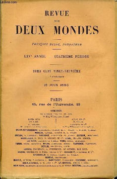 REVUE DES DEUX MONDES LXVe ANNEE N°4 - I.— TRIOMPHE DE LA MORT, deuxième partie. — LA MAISONPATERNELLE, par M. Gabriel d’Aununzio.II.— CROISEURS ET ...