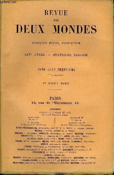 REVUE DES DEUX MONDES LXVe ANNEE N°3 - I.— TRIOMPHE DE LA MORT, dernière partie. — L’INVINCIBLE,par M. Gabriel d’Annunzio.II.— AUGUSTE COMTE. — II. SA ...
