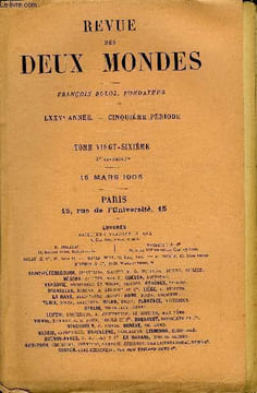 REVUE DES DEUX MONDES LXXVe ANNEE N°2 - I.— LA CONJURATION DE CATILTNA. — I. LES PRÉLIMINAIRESDE LA CONJURATION, par M. Gaston Boissier, de l’Académie ...