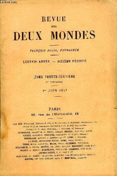 REVUE DES DEUX MONDES LXXXVIIe ANNEE N°3 - I.— LA CLOSEEIE DE CHAMPDOLENT, première partie, parM. René Bazin, de l’Académie française.II.— L'ALLEMAGNE ...