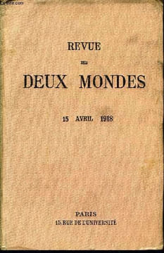 REVUE DES DEUX MONDES LXXXVIIIe ANNEE N°4 -I.- VAINCRE, par * * *II. - SANGUIS MARTYRUM, quatrième partie, par M. LouisBertrand.III.- FRANÇOIS BULOZ ...