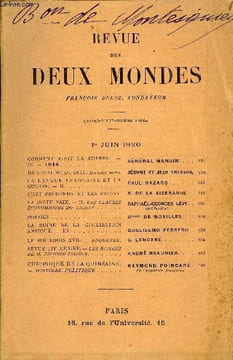 REVUE DES DEUX MONDES XCe ANNEE N°3 - COMMENT FINIT LA GUERRE. - IV. - 1918..GÉNÉRAL MANGIN. UN ROYAUME DE DIEU. Dernière partie. JÉRÔME ET JEAN ...