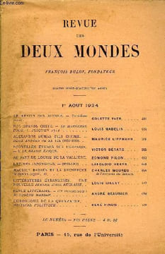REVUE DES DEUX MONDES XCIVe ANNEE N°3 - LE FESTIN DES AUTRES. — Troisième partie. COLETTE YVER..NOS GRANDS CHEFS. — LE MARÉCHALFOCH. I. JUSQU’EN 1914. ...