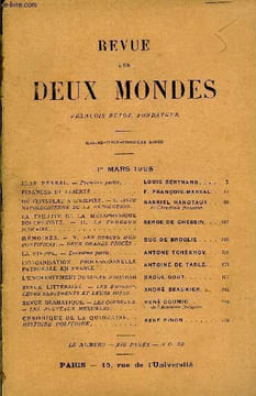 REVUE DES DEUX MONDES XCVe ANNEE N°1 - JEAN PERBAL. — Première partie. LOUIS BERTRAND. FINANCES ET LIBERTÉ. F. FRANÇOIS-MARSAL. DU CONSULAT A L ...