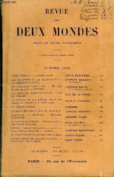 REVUE DES DEUX MONDES XCVe ANNEE N°4 - JEAN PERBAL. — Dernière partie . LOUIS BERTRAND. LES MALADIES DE LA DÉMOCRATIE. — LA PARLEMENTAIRE. CHARLES ...