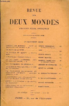 REVUE DES DEUX MONDES XCVe ANNEE N°3 - L’ORIENT EN MARCHE. — DANS LA MONTAGNE DES DRUSES. — II. HENRY BORDEAUX . . .de l’Académie française.LE BILAN ...