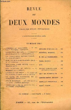 REVUE DES DEUX MONDES XCVIIe ANNEE N°2 - COMEDIES ET PROVERBES. — IL NE FAUT PAS DIRE: FONTAINE. GERARD D’HOUVILLE. .LA MAITRISE DE L’AIR. — I. ...