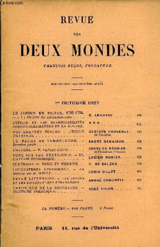 REVUE DES DEUX MONDES XCVIIe ANNEE N°3 - LE JARDIN DE PICPUS, 1193-1794 — I. LA PRISON DU LUXEMBOUR. G.LENOTRE.L’ITALIE ET LES RESPONSABILITÉS ...