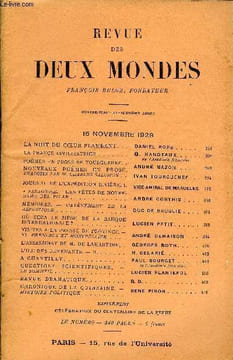 REVUE DES DEUX MONDES XCIXe ANNEE N°2 -LA NUIT DU COEUR FLAMBANT. DANIEL ROPS. LA FRANCE CIVILISATRICE. G- HANOTAUX.de l'Académie française. POÈMES EN ...