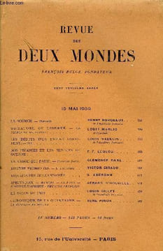 REVUE DES DEUX MONDES CIXe ANNEE N°2 - LA SOURCE. — Nouvelle. HENRY BORDEAUX. de l'Académie française.DICTATURE OU LIBERTÉ. — LE PROBLÈME MILITAIRE. ...