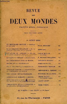 REVUE DES DEUX MONDES CIXe ANNEE N°3 - LE MOUCHARD MOUCHÉ. — COMEDIE EN UN ACTE. PAUL MORAND..SI LA GUERRE ÉCLATAIT.— II. LA DÉFENSE AÉRIENNE DE LA ...
