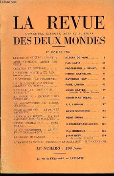 LA REVUE LITTERATURE, HISTOIRE, ARTS ET SCIENCES DES DEUX MONDES N°1 - LETTRES AU GÉNÉRAL LYAUTEY. ALBERT DE MUN..ARME ATOMIQUE, ARMÉE NOUVELLEL. P-O. ...
