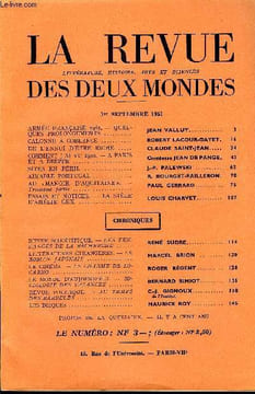 LA REVUE LITTERATURE, HISTOIRE, ARTS ET SCIENCES DES DEUX MONDES N°17 - ARMÉE FRANÇAISE 1961. — QUELQUES PROLONGEMENTS. JEAN VALLUY.CALONNE A COBLENCE ...