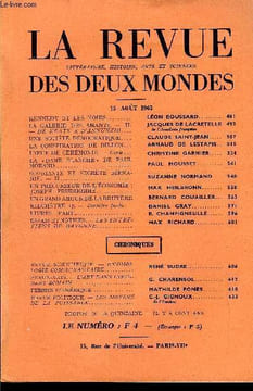LA REVUE LITTERATURE, HISTOIRE, ARTS ET SCIENCES DES DEUX MONDES N°16 - KENNEDY ET LES NOIRS. LEON BOUSSARD. LA GALERIE DES AMANTS. — II. — DE KEATS A ...
