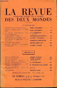 LA REVUE LITTERATURE, HISTOIRE, ARTS ET SCIENCES DES DEUX MONDES N°1 - QU’EST-CE QU’UN BOURGEOIS ? RENÉ JOHANNET..SOLDATS PERDUS D’IL Y A CENT ANS. ...