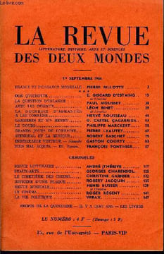 LA REVUE LITTERATURE, HISTOIRE, ARTS ET SCIENCES DES DEUX MONDES N°17 - FRANCE ET PUISSANCE MONDIALE PIERRE BILLOTTE..DON QUICHOTTEE. GISCARD ...