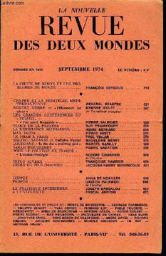 LA NOUVELLE REVUE DES DEUX MONDES N°9 - LA CHUTE DE NIXON ET LES PROBLEMES DU MONDE. FRANÇOIS SEYDOUX ..•CHYPRE ET LA STRATEGIE MEDITERRANEENNE. ...