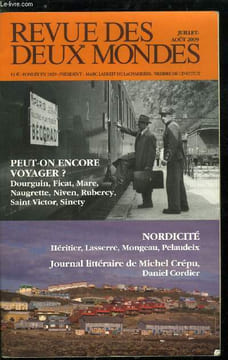 REVUE DES DEUX MONDES N° 7-8 - 1829-2009 l'anniversaire - Etapes yougoslaves par Albert T'Serstevens, Choses dites sur la Revue des Deux Mondes, une ...