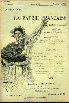 ANNALES DE LA PATRIE FRANCAISE 4e ANNEE N° 87 - Nord et Midi.. Jean Forcade.Philippe à Domremy. Maurice Barres.La Politique extérieure de la France. ...