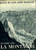 LA MONTAGNE 62e ANNEE N&deg;284 + TABLE DES MATIERES 1936 - Ubaye 1934 par Pierre Dalloz, Encore les degr&eacute;s par Etienne Bruhl, Jean-A. Morin et Hnery de ...
