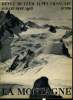 LA MONTAGNE 69e ANNEE N°326 - La traversée classique des Drus par Robert Munro, Les alpes Occidentales de Raoul Blanchard, tome II, Les cluses ...