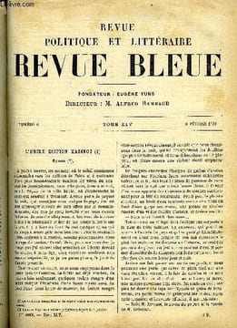 REVUE BLEUE - REVUE POLITIQUE ET LITTERAIRE 27e ANNEE N°6 - L'oncle Scipion Maginot par André Theuriet, L'esprit militaire en France depuis cent ans ...