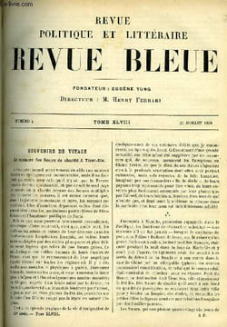 REVUE BLEUE - REVUE POLITIQUE ET LITTERAIRE 28e ANNEE N° 4 - Souvenirs de voyage, le massacre des soeurs de charité a Tient-Sin par Edmond Plauchut, ...