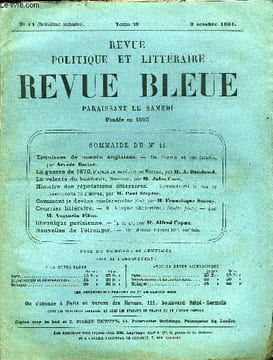 REVUE BLEUE - REVUE POLITIQUE ET LITTERAIRE 28e ANNEE N°14 - Esquisses de moeurs anglaises par Arvède Barine, La guerre de 1870 par A. Rambaud, La ...