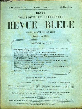 REVUE BLEUE - REVUE POLITIQUE ET LITTERAIRE 31e ANNEE N°19 - Nos humouristes par Gaston Bergeret, Le Mouton Noir par Rudyard Kipling, Les mémoires du ...