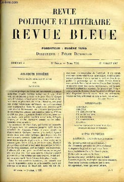 REVUE BLEUE - REVUE POLITIQUE ET LITTERAIRE TOME VIII N° 4 - Arlequin diogène par Saint-Just, Pacifismes par C. Bouglé, La femme dans l'industrie et ...