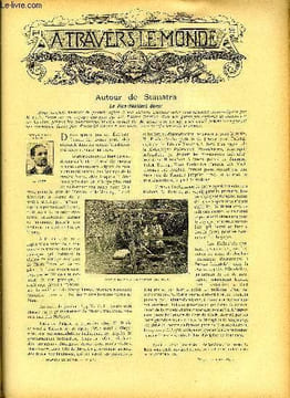 A TRAVERS LE MONDE N° 9 - Autour de Sumatra - Le vice président Bonin, La plus grande Altitude atteinte en Ballon, Exploration des terres antarctiques ...