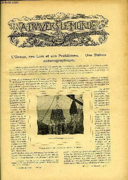 A TRAVERS LE MONDE N° 51 - L'océan, ses lois et ses problèmes - Une station océanographique, Les travaux du port de Dakar et l'avenir de ce port, ...