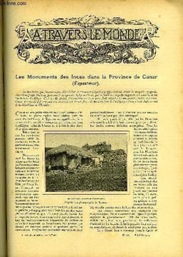 A TRAVERS LE MONDE N° 27 - Les monuments des Incas dans la Province de Canar, Les Iles aléoutiennes et l'Impérialisme américain, Le progrès des ...