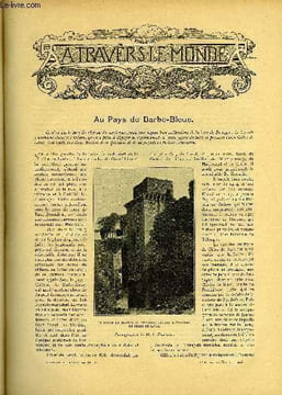 A TRAVERS LE MONDE N° 6 - Au pays de Barbe-Bleue, La réorganisation marocaine a l'aide des Confréries musulmanes et d'une police francaise, La lutte ...