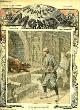 A TRAVERS LE MONDE N° 25 - Le roi des ruines sacrées par Joé Traveller, Un descendant de Robinson par le docteur Fox, Hans par Maurice Montet, La ...