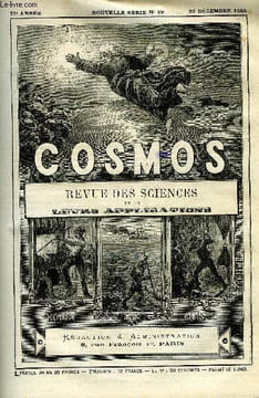 LE COSMOS - REVUE DES SCIENCES ET DE LEURS APPLICATIONS N° 99 - La comète Barnard-Hartwig, Un météore, Une aurore boréale, Une tempête a Madère, ...