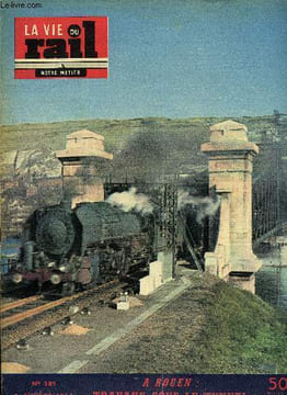 LA VIE DU RAIL N° 385 - Rouen : travaux sous le tunnel, Gare dans la neige, La traction électrique en U.R.S.S., Organisation des trains de pélerinages ...