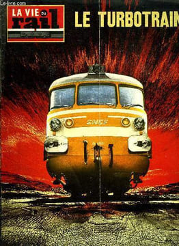 LA VIE DU RAIL N° 1237 - Les embranchements particuliers, Le prix chatrian 1970, Le turbotrain a la une, Rail, route et neige, Belgique : un terril ...